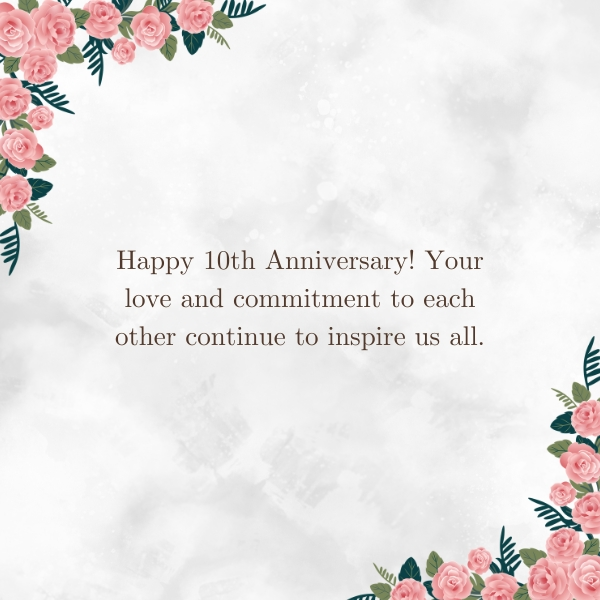 10th Wedding Anniversary Wishes For Loved Ones