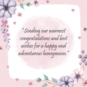 The Best Honeymoon Wishes, Messages & Quotes