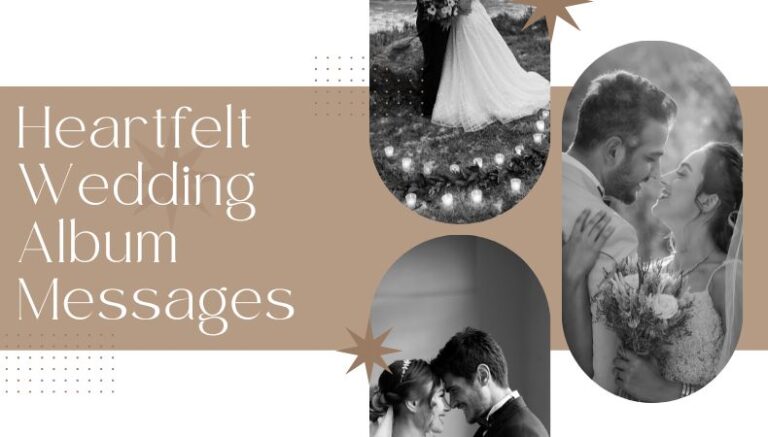 Top 110 Heartfelt Wedding Album Messages For 2024   Heartfelt Wedding Album Messages 768x437 