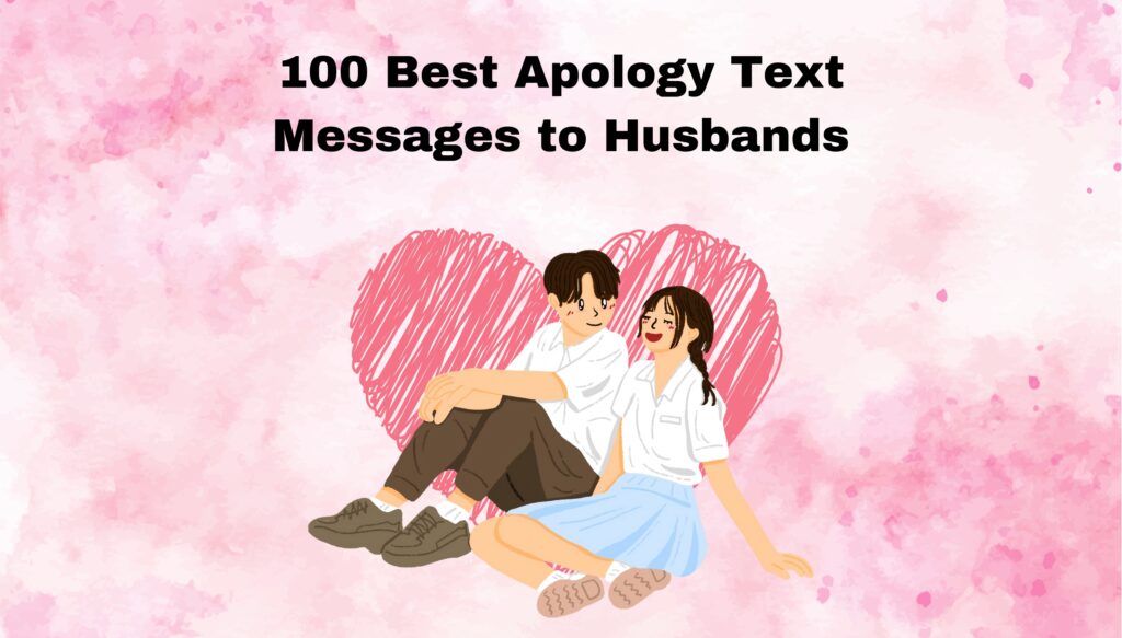 Apology Text Messages to Husbands