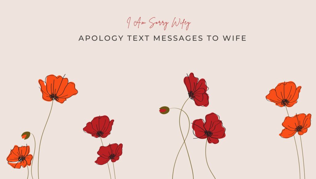 Apology Text Messages to Wife