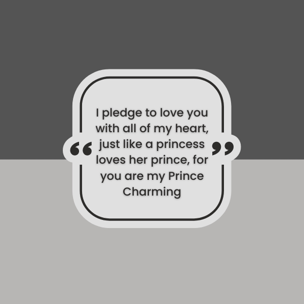 'Prince Groom' Quotes for Your Vows