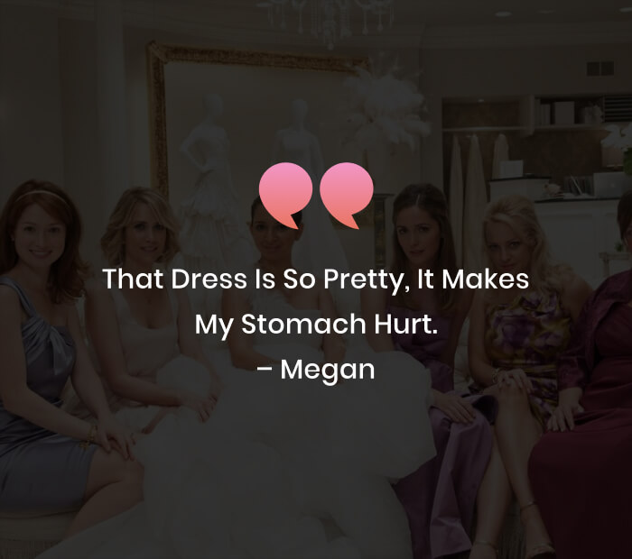 Best Bridesmaids Movie Quotes