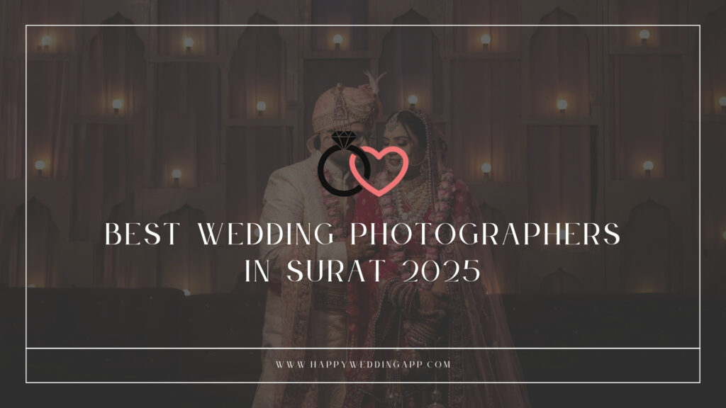 Best Wedding photoghrapher in surat 2025